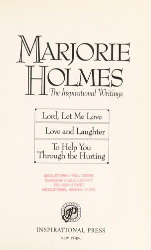 Marjorie Holmes: The Inspirational Writings