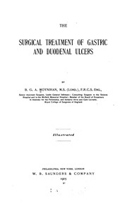 The Surgical treatment of gastric and duodenal ulcers