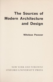 The sources of modern architecture and design