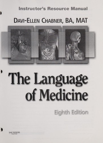 Instructor's resource manual [to accompany] The language of medicine