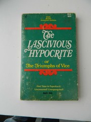 The Lascivious Hypocrite