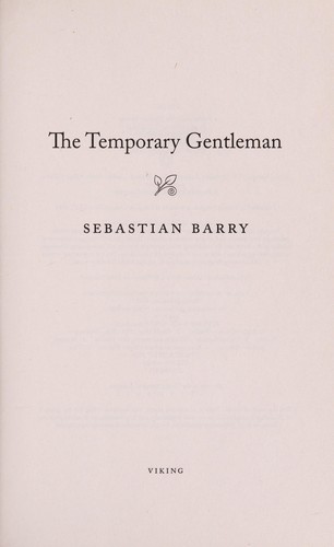 The temporary gentleman