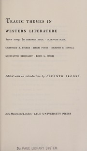 Tragic themes in Western literature. 7 essays by Bernard Knox [u. a.]