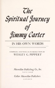 The spiritual journey of Jimmy Carter, in his own words