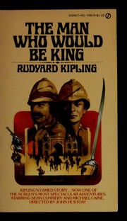 The Man Who Would Be King and Other Stories