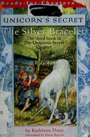 The Silver Bracelet (The Unicorn's Secret #3)