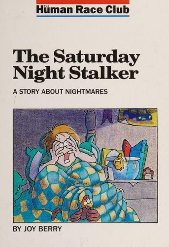 The Saturday night stalker