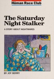 The Saturday night stalker