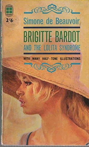 Brigitte Bardot and the Lolita syndrome