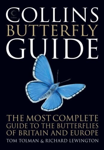 Collins Butterfly Guide: The Most Complete Field Guide to the Butterflies of Britain and Europe