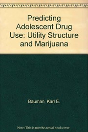 Predicting adolescent druguse