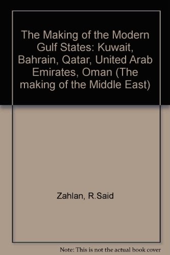 The making of the modern Gulf states