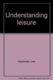 Understanding leisure