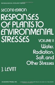 Responses of plants to environmental stresses