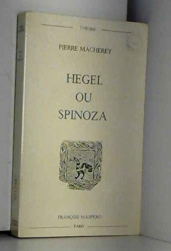 Hegel ou Spinoza