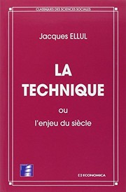 La technique, ou, L'enjeu du siècle