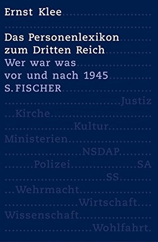 Das Personenlexikon zum Dritten Reich