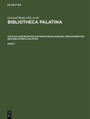Katalog Und Register Zur Mikrofiche-ausgabe: Druckschriften Der Bibliotheca Palatina (German Edition)