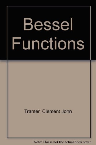 Bessel functions with some physical applications