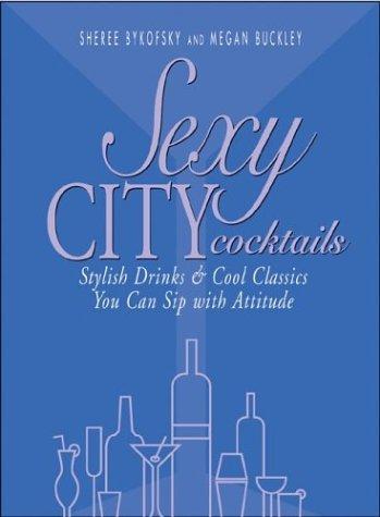 Sexy city cocktails