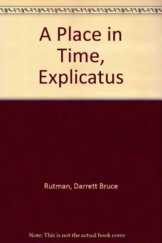 A place in time. Explicatus