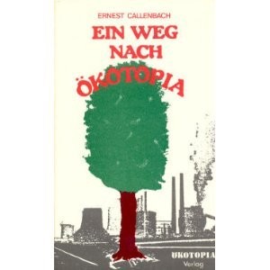 Ein Weg nach Ökotopia