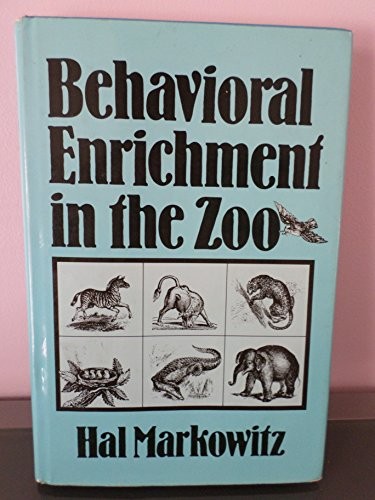 Behavioral enrichment in the zoo