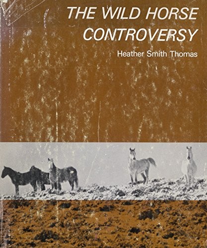 The wild horse controversy