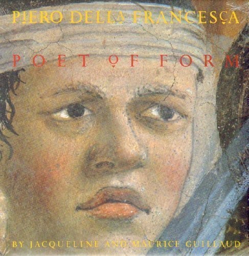 Piero della Francesca, poet of form