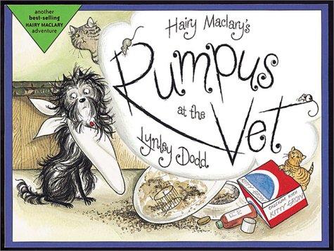 Hairy Maclary's Rumpus at the Vet (Hairy Maclary)