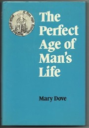 The perfect age of man's life
