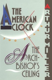 Plays (American Clock / Archbishop's Ceiling)
