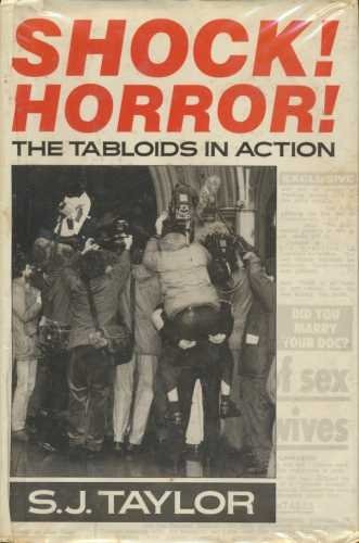 Shock! Horror! The tabloids in action