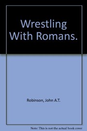 Wrestling with Romans