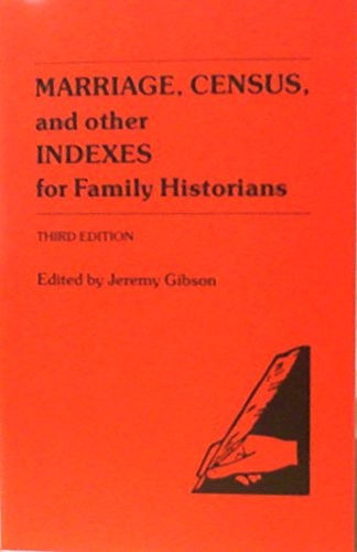 Marriage, census, and other indexes for family historians