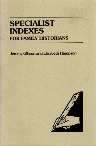 Specialist indexes for family historians