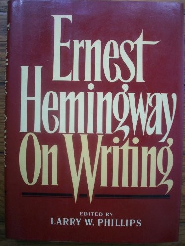 Ernest Hemingway on writing