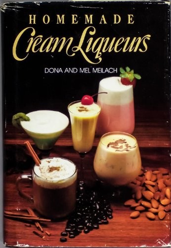 Homemade cream liqueurs