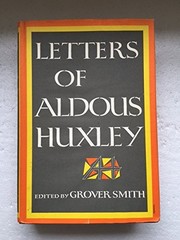 Letters of Aldous Huxley
