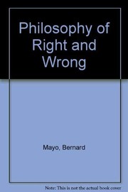 The philosophy of right and wrong