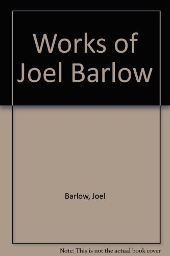 The works of Joel Barlow