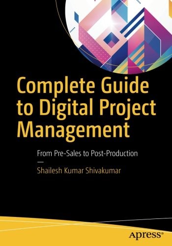 Complete Guide to Digital Project Management: From Pre-Sales to Post-Production