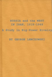 Russia and the West in Iran, 1918-1948
