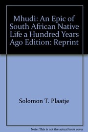 Mhudi, an epic of South African native life a hundred years ago