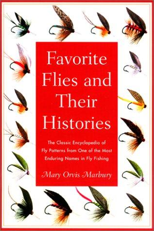 Favorite flies and their histories