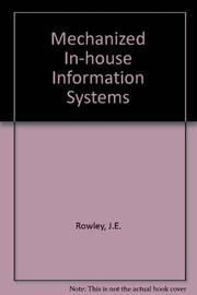 Mechanised in-house information systems
