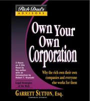 Rich Dad Advisor's Series: Own Your Own Corporation