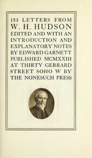 153 letters from W.H. Hudson
