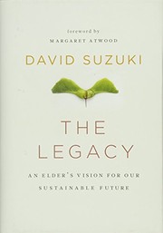 The Legacy: An Elder's Vision for Our Sustainable Future