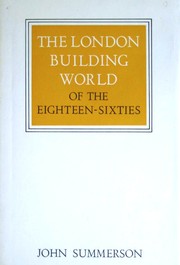 The London Building World of the Eighteen-Sixties